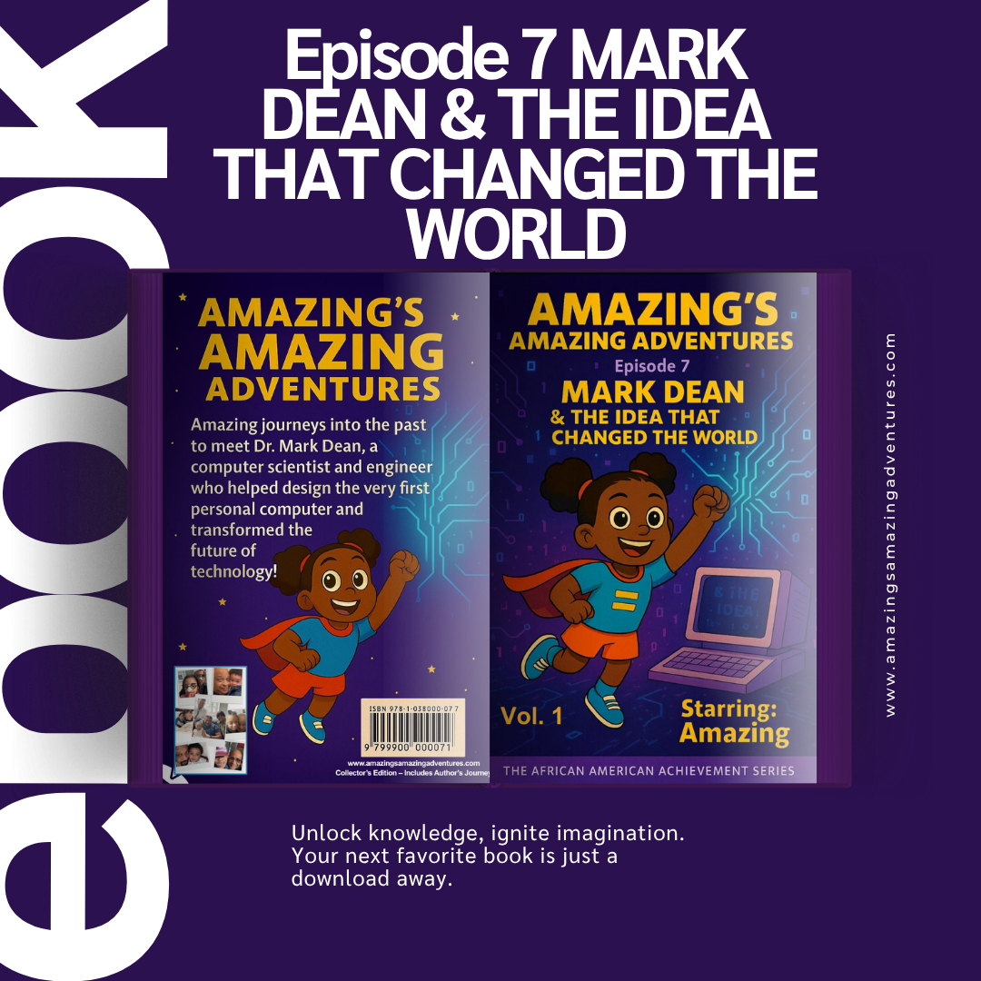 EPISODE 7 Mark Dean & The Idea That Changed The World